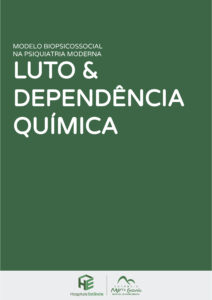 Modelo Biopsicossocial na psiquiatria moderna. Luto e Dependência Química.